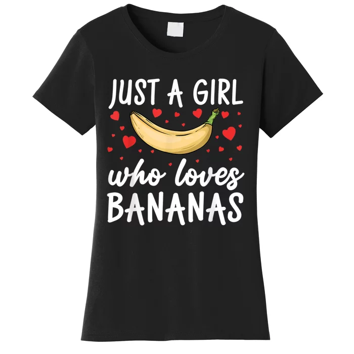 Funny Banana Design For Women Girl Banana Fruit Food Lovers Women's T-Shirt