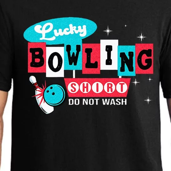 Funny Bowling Design Do Not Wash This Is My Lucky Bowling Pajama Set