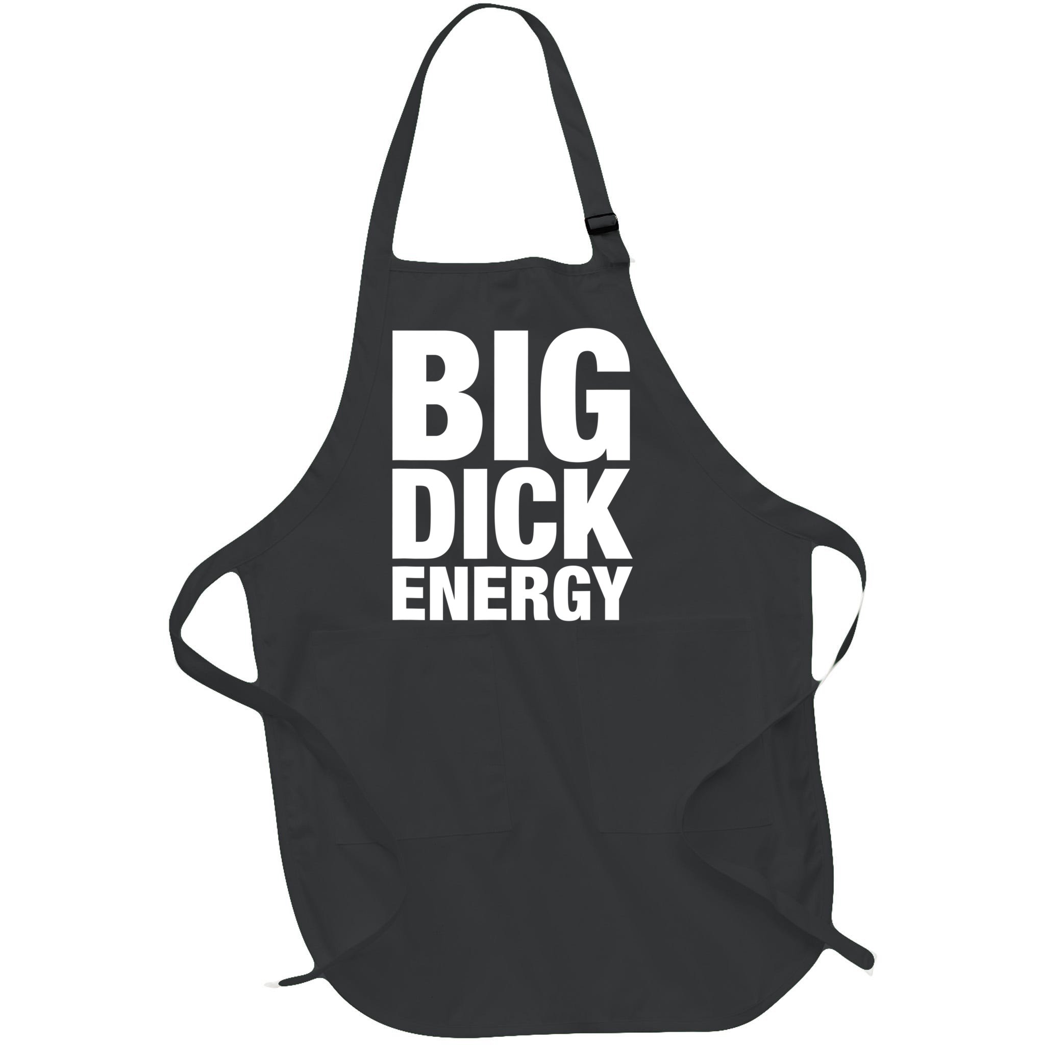 Funny Big Dick Energy Gift BDE Adult Humor Meme Workout Ego Flex Bro Gift  Full-Length Apron With Pocket | TeeShirtPalace