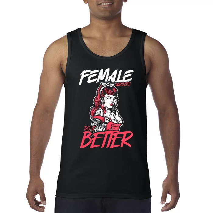 Female Barbers Do It Better Hairdresser Girl Tank Top