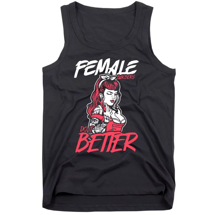 Female Barbers Do It Better Hairdresser Girl Tank Top