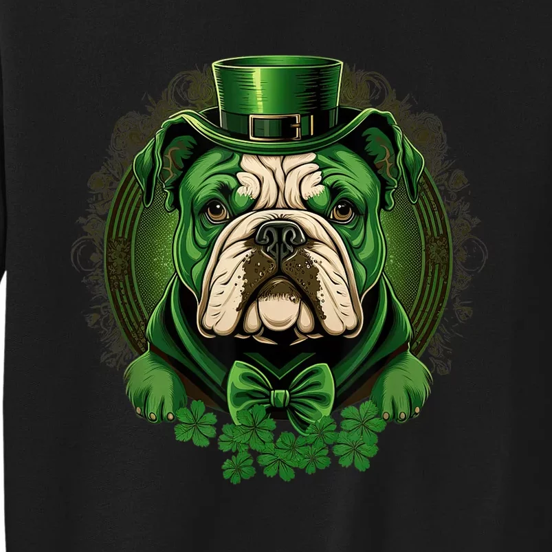 Funny Bulldog Dog St Patricks Day Irish Saint Patrick Day Tall Sweatshirt