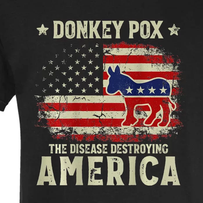 Funny Biden Donkey Pox The Disease Destroying America Back Garment-Dyed Heavyweight T-Shirt