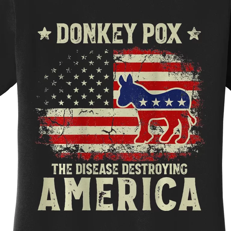 Funny Biden Donkey Pox The Disease Destroying America Back Women's T-Shirt