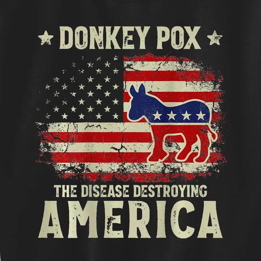 Funny Biden Donkey Pox The Disease Destroying America Back Kids Sweatshirt