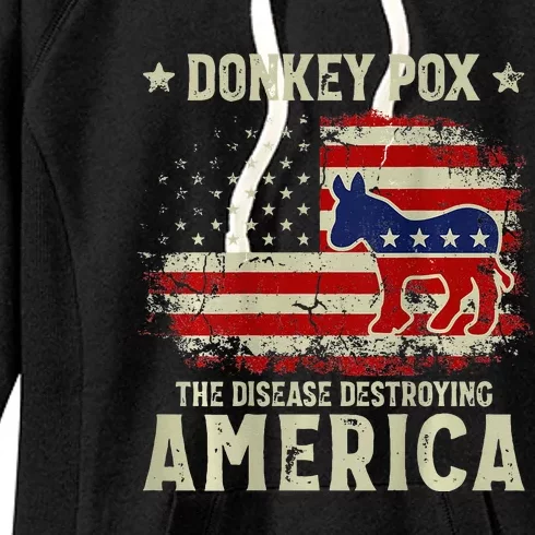 Funny Biden Donkey Pox The Disease Destroying America Back Women's Fleece Hoodie