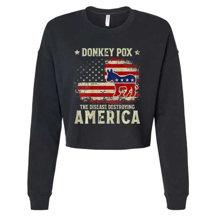 Funny Biden Donkey Pox The Disease Destroying America Back Cropped Pullover Crew