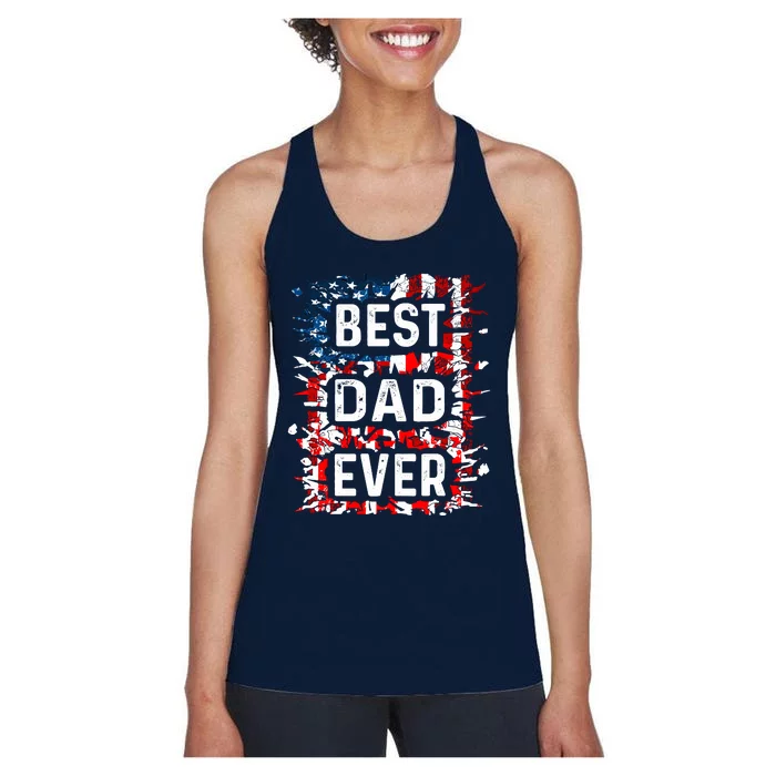 Funny Best Dad Ever Fathers Day Papa Us American Flag Women's Racerback Tank