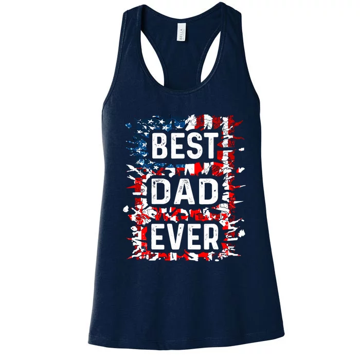 Funny Best Dad Ever Fathers Day Papa Us American Flag Women's Racerback Tank