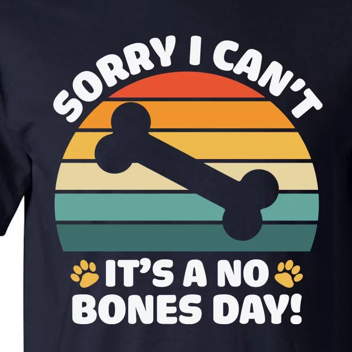 Funny Bone Day Funny Dog Retro Dog Puns Funny Puns Dog Slogans Tall T-Shirt