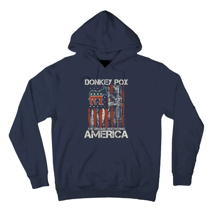 Funny Biden Donkey Pox The Disease Destroying America Back Tall Hoodie