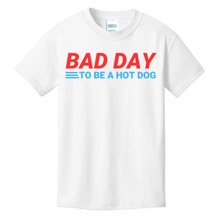 Funny Bad Day To Be A Hot Dog Hot Dog Foodie Funny Hot Dog Dad Life Kids T-Shirt