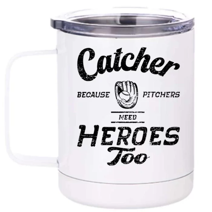 Funny Baseball Design For Pitcher And Catcher Baseball Meaningful Gift Front & Back 12oz Stainless Steel Tumbler Cup