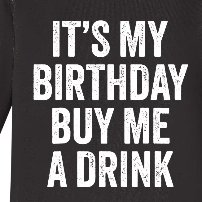 Funny Birthday Decorations Dad Its My Birthday Baby Long Sleeve Bodysuit