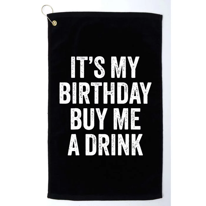 Funny Birthday Decorations Dad Its My Birthday Platinum Collection Golf Towel