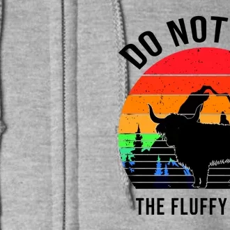 Funny Bison Do Not Pet The Fluffy Cows Full Zip Hoodie