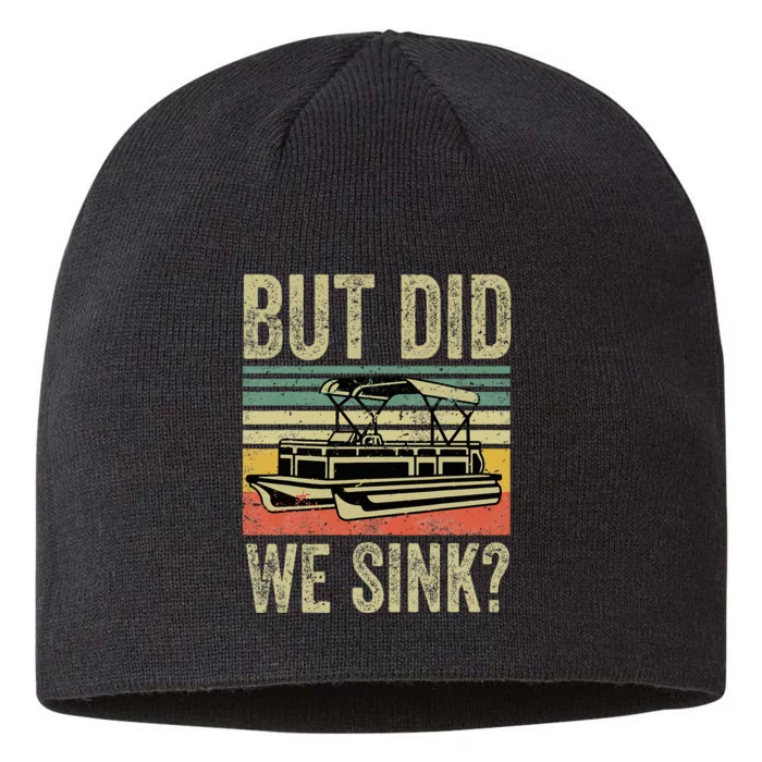 Funny But Did We Sink Pontoon Boat Captain 8 1/2in Sustainable Knit Beanie