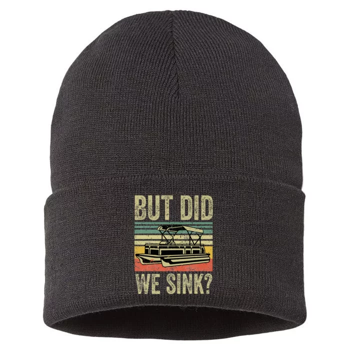 Funny But Did We Sink Pontoon Boat Captain Sustainable Knit Beanie