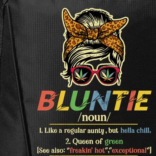 Funny Bluntie Definition Stoner Aunt Auntie Weed Marijuana Pot Smoker City Backpack