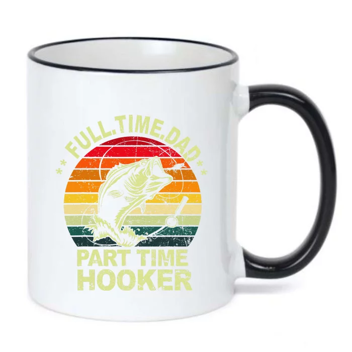 Funny Bass Dad Fishing Full Time Dad Part Time Hooker Black Color Changing Mug