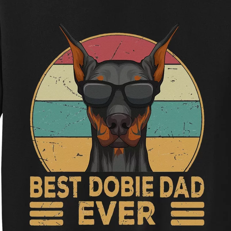 funny Best Dobie Dad Ever Doberman Dog Owner Sweatshirt