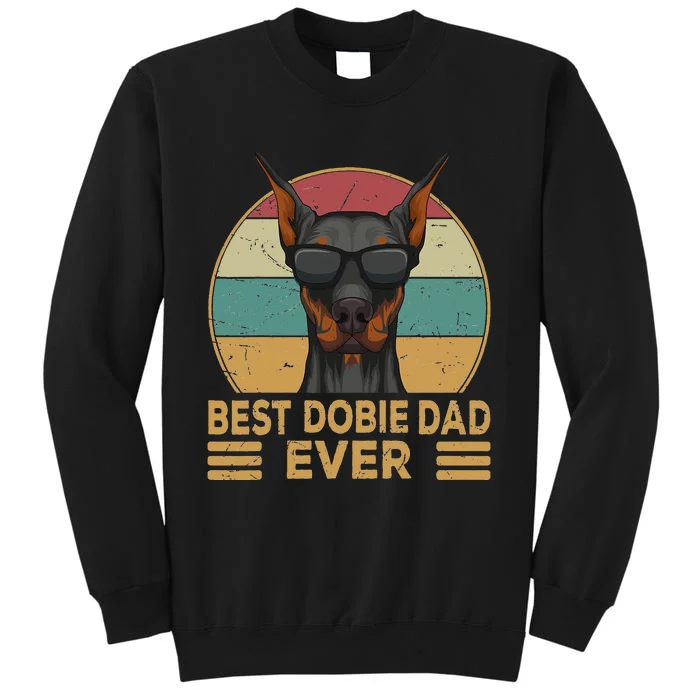 funny Best Dobie Dad Ever Doberman Dog Owner Sweatshirt