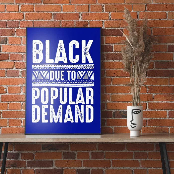 Funny Black Due To Ded Gift For Popular African Funny Gift Poster