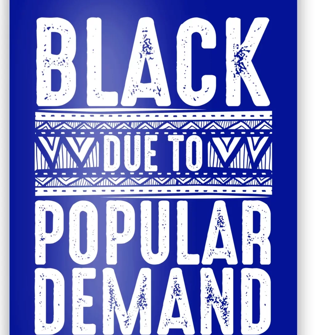 Funny Black Due To Ded Gift For Popular African Funny Gift Poster