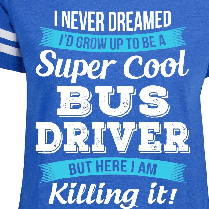 Funny Bus Driver Gift Enza Ladies Jersey Football T-Shirt