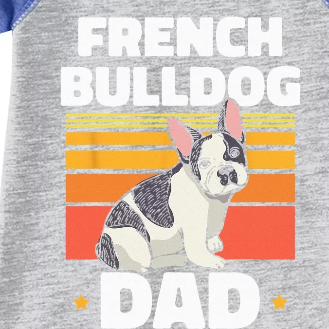 French Bulldog Dad Lover Owner Frenchie French Bulldog Infant Baby Jersey Bodysuit