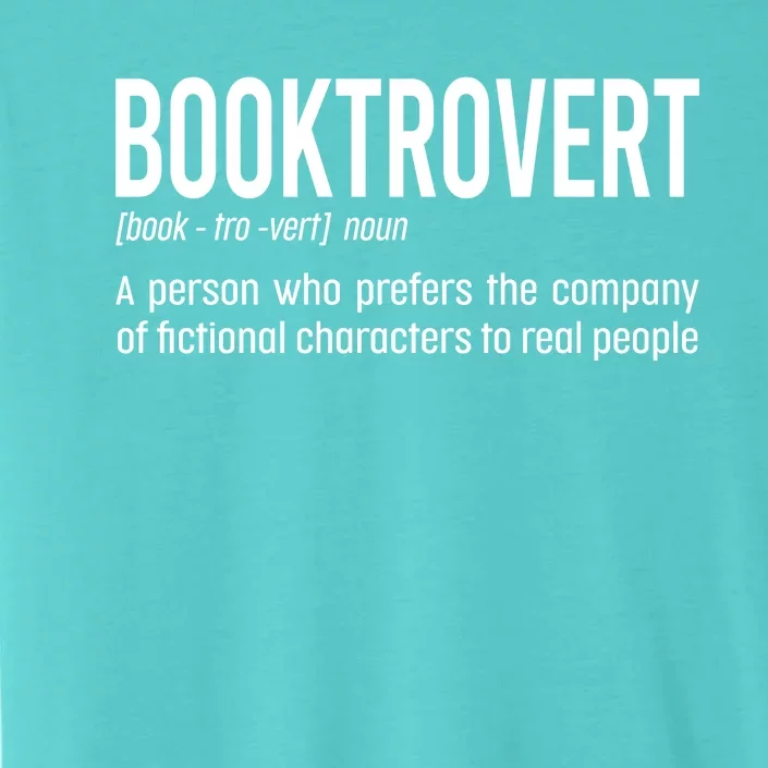 Funny Booktrovert Definition Reading Fan Book Lover Introvert ChromaSoft Performance T-Shirt