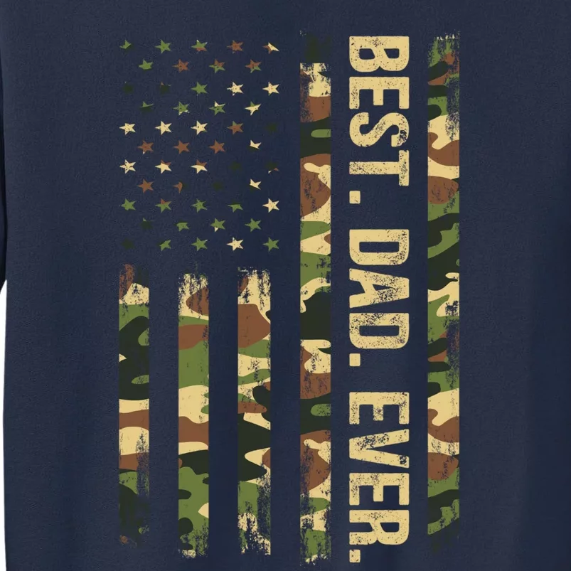 Funny Best Dad Ever American Military Camouflage Flag Gift Sweatshirt