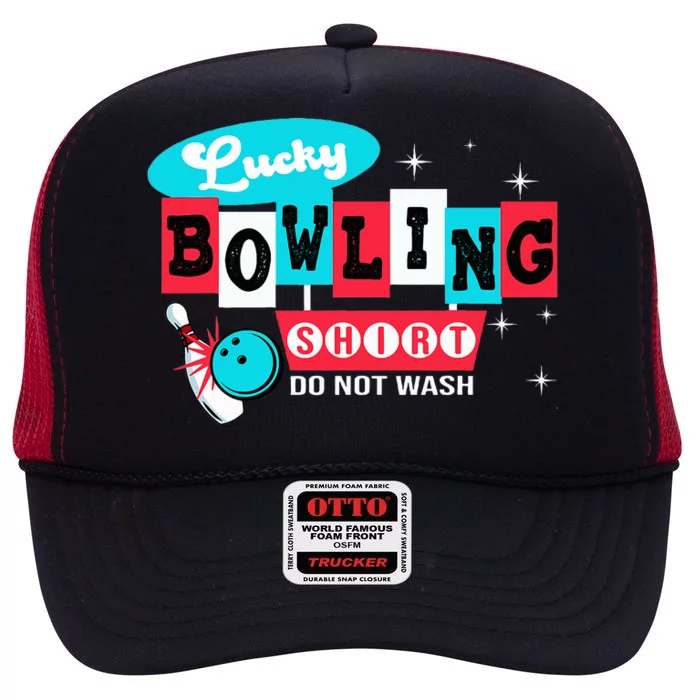 Funny Bowling Design Do Not Wash This Is My Lucky Bowling High Crown Mesh Trucker Hat