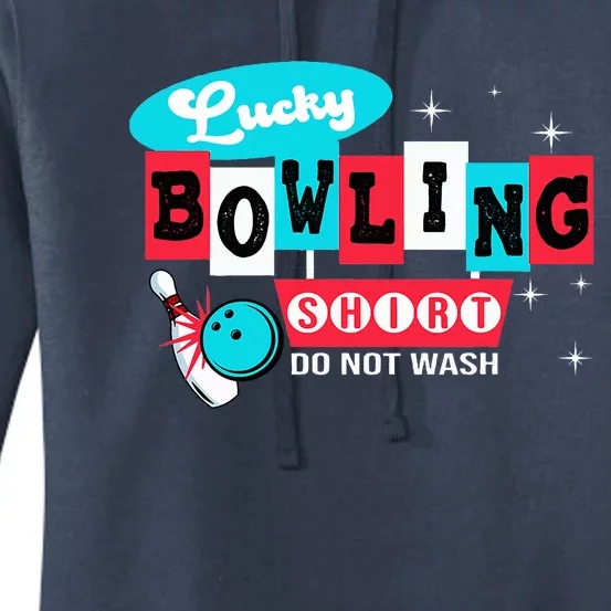 Funny Bowling Design Do Not Wash This Is My Lucky Bowling Women's Pullover Hoodie