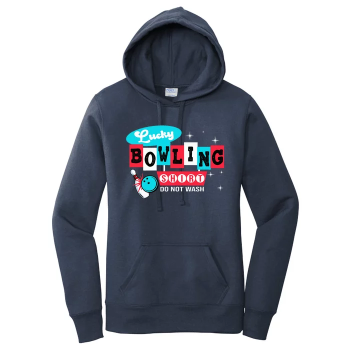 Funny Bowling Design Do Not Wash This Is My Lucky Bowling Women's Pullover Hoodie