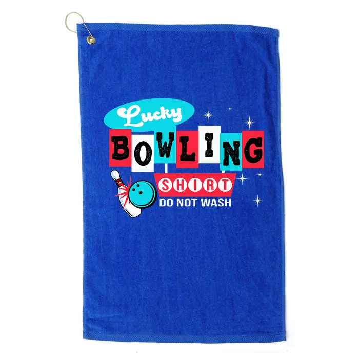 Funny Bowling Design Do Not Wash This Is My Lucky Bowling Platinum Collection Golf Towel