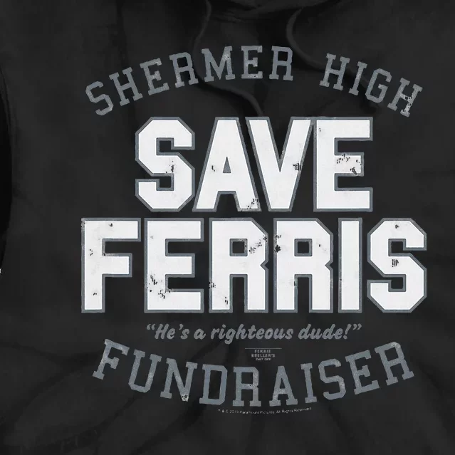 F.E.R.R.I.S B.U.E.L.L.E.R.S Day Off Shermer High Save Ferris Tie Dye Hoodie