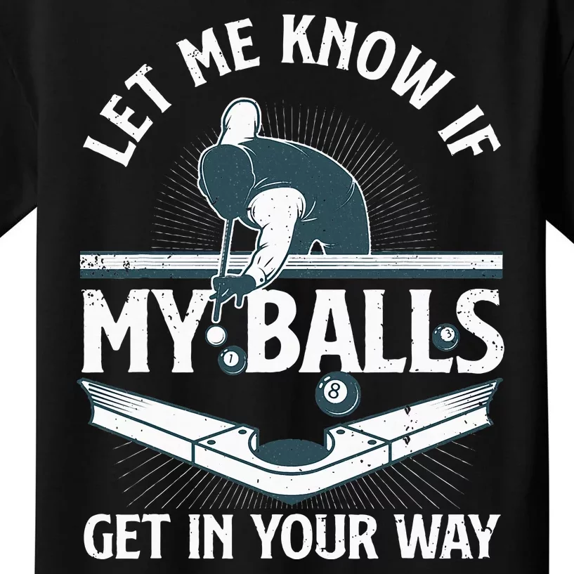 Funny Billiards Design For Women Billiard Pool Player Kids T-Shirt