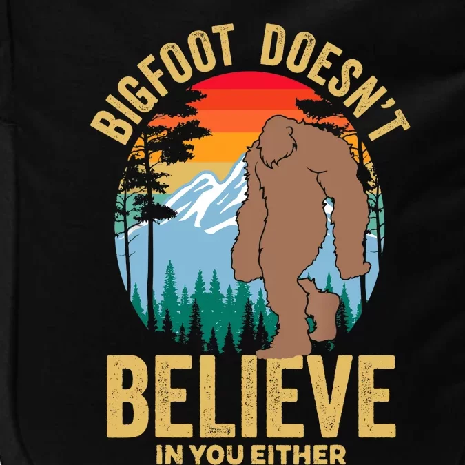 Funny Bigfoot Doesn't Believe In You Either, Yeti, Sasquatch Impact Tech Backpack