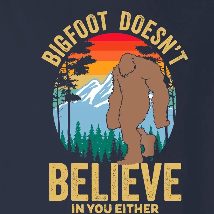 Funny Bigfoot Doesn't Believe In You Either, Yeti, Sasquatch Toddler Long Sleeve Shirt