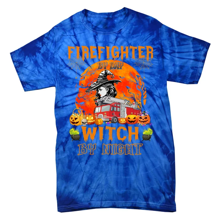 Firefighter By Day Witch By Night Halloween Fire Truck Funny Gift Tie-Dye T-Shirt