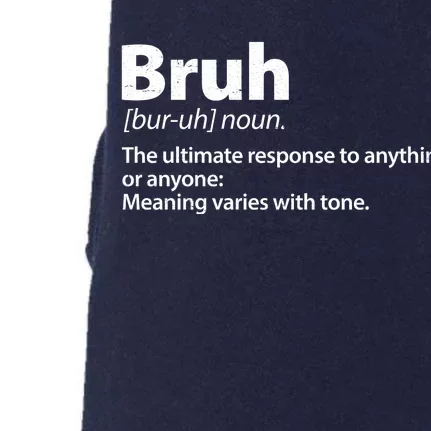 Funny Bruh Definition Doggie 3-End Fleece Hoodie