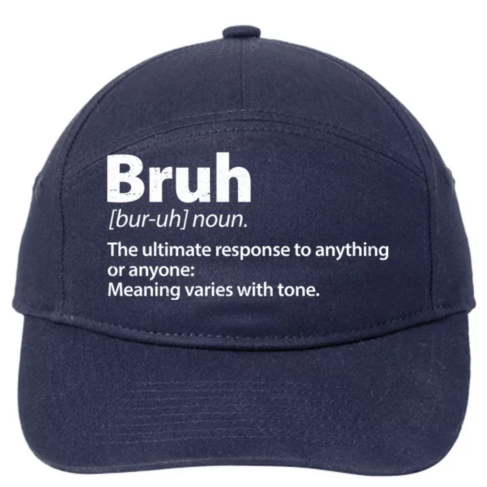 Funny Bruh Definition 7-Panel Snapback Hat