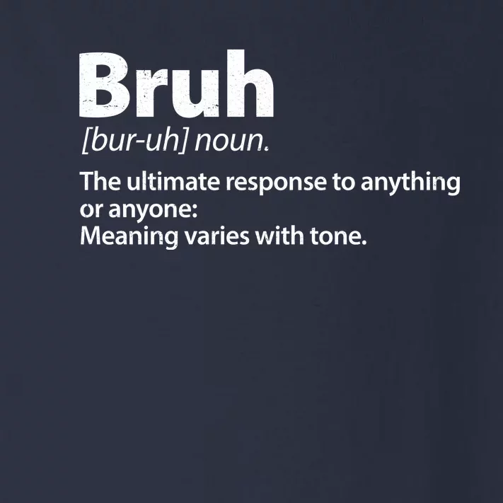 Funny Bruh Definition Toddler Long Sleeve Shirt