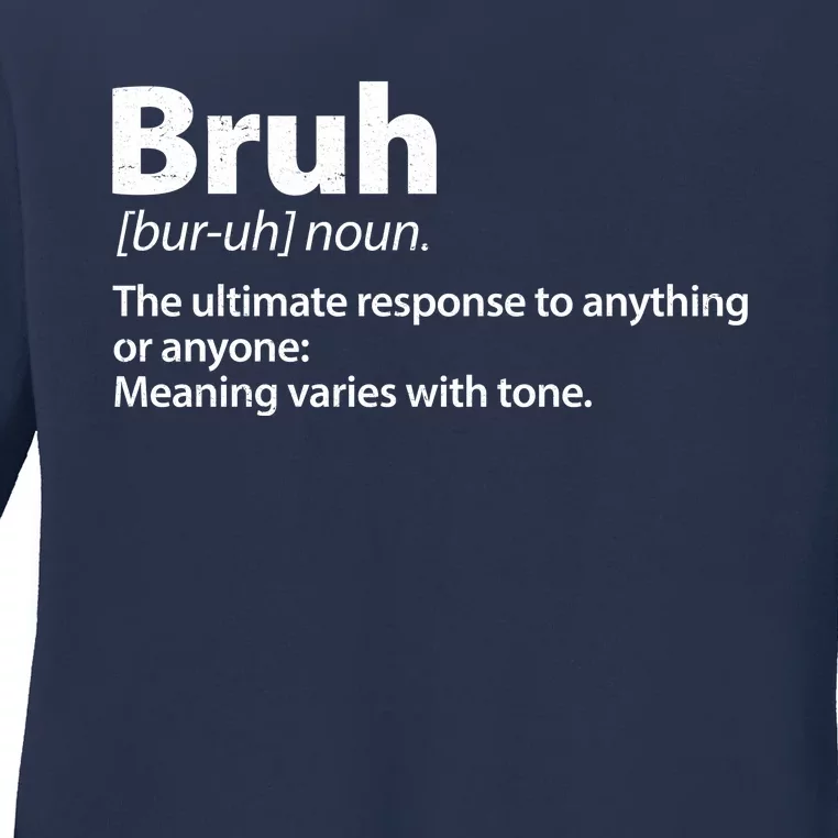 Funny Bruh Definition Ladies Long Sleeve Shirt