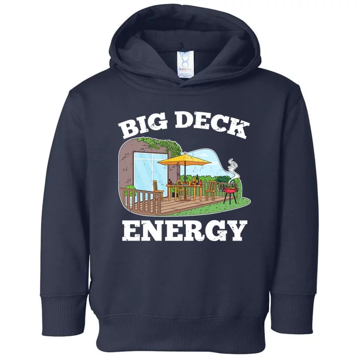 Funny Big Deck Energy Summer Vacation Toddler Hoodie