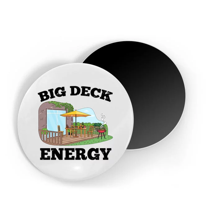 Funny Big Deck Energy Summer Vacation Magnet