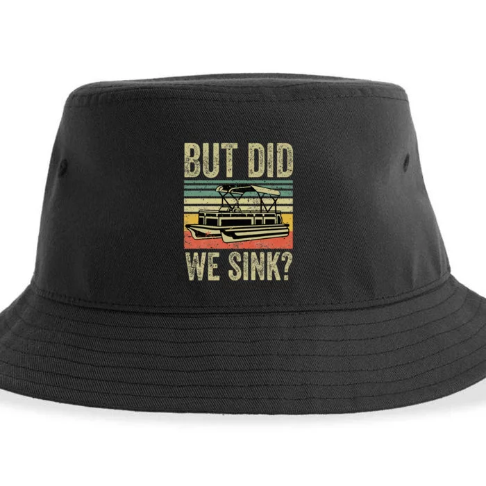 Funny But Did We Sink Pontoon Boat Captain Sustainable Bucket Hat