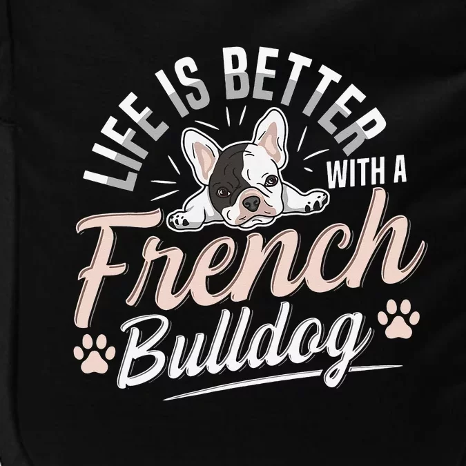 French bulldog Design for a French bulldog owner Impact Tech Backpack