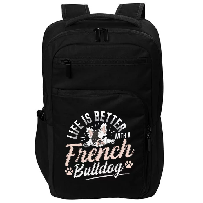 French bulldog Design for a French bulldog owner Impact Tech Backpack